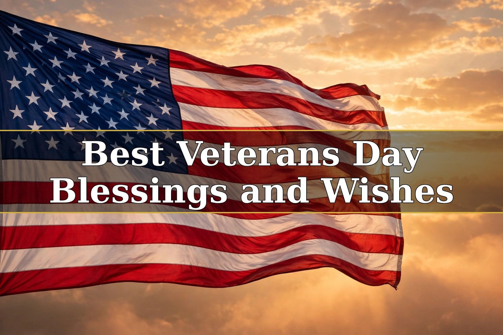 Best Veterans Day Blessings and Wishes